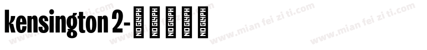 kensington 2字体转换